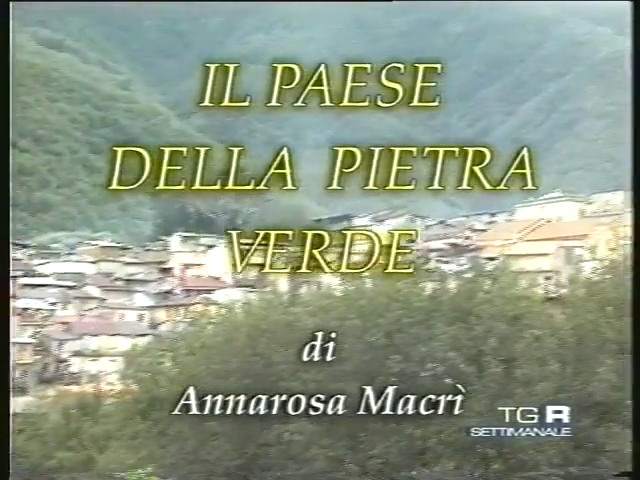 Paese della pietra verde video rai 3 delianuova
